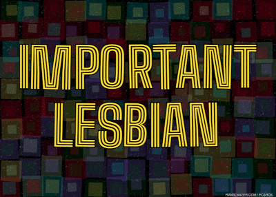Important Lesbian